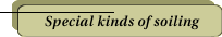 Special kinds of soiling