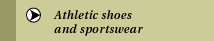 Athletic shoes and sportswear